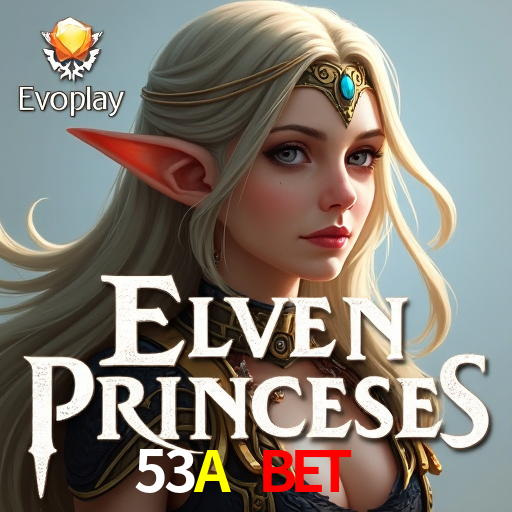 53A Bet : Jogos de Caça-Níqueis-Altas Recompensas, Roleta-Velocidade, Blackjack-Desafios Máximos